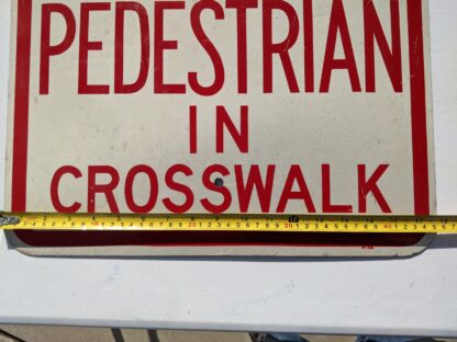 Lot # 49 – retired authentic street sign. Stop for pedestrian. - Image 3